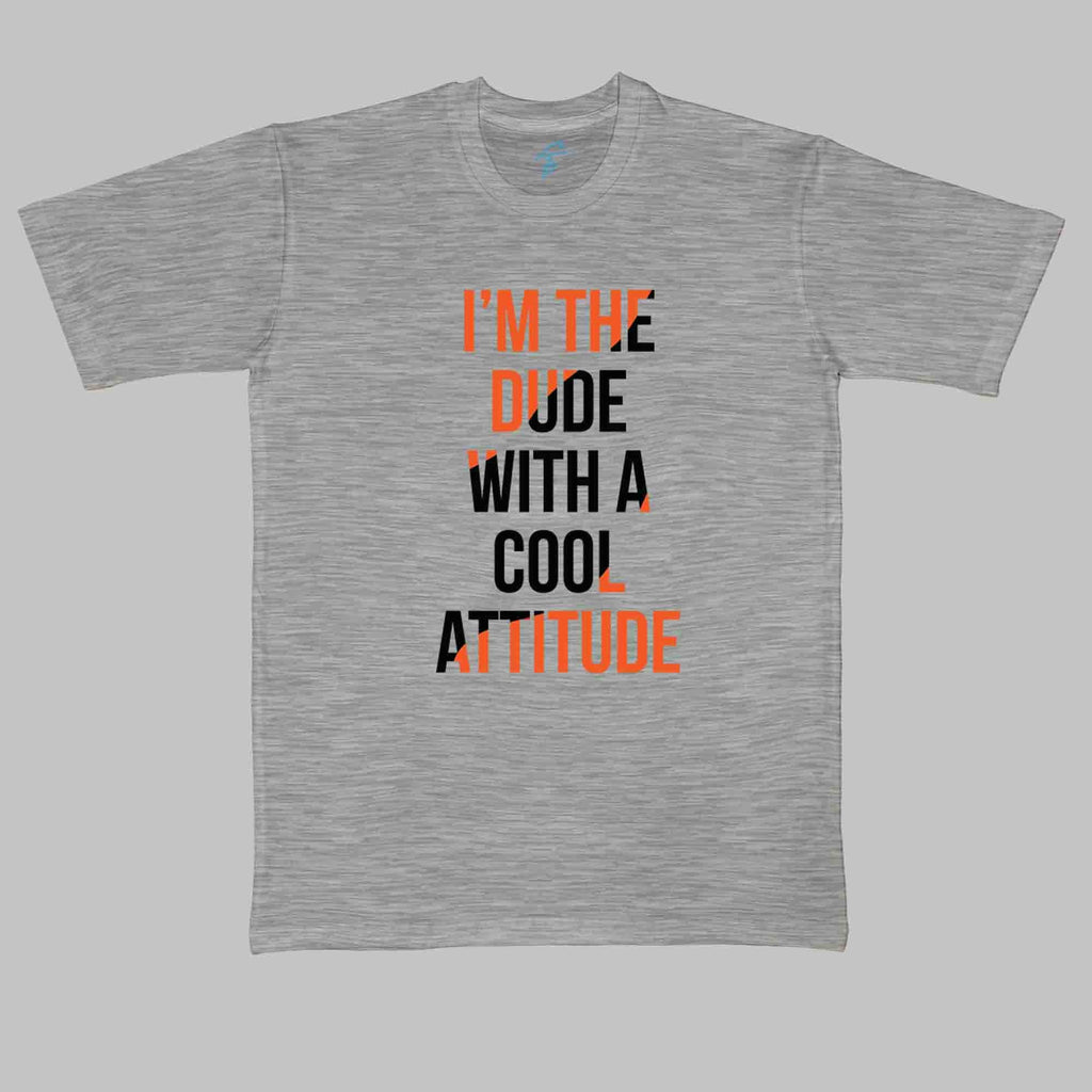 DUDE WITH ATTITUDE - Cool Tees