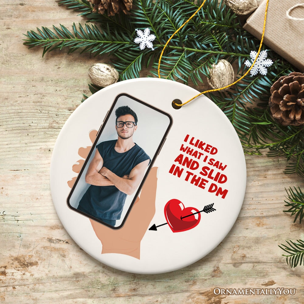 Met Through Social Media Boyfriend or Girlfriend Gift Ornament, Slid in the DM Cute Whimsical Christmas Present for your Teenage Valentine