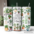 Funny Botanical Life 20oz Personalized Tumbler With Lid and Stainless Steel Straw, Easily Distracted By Plants Gift Cup