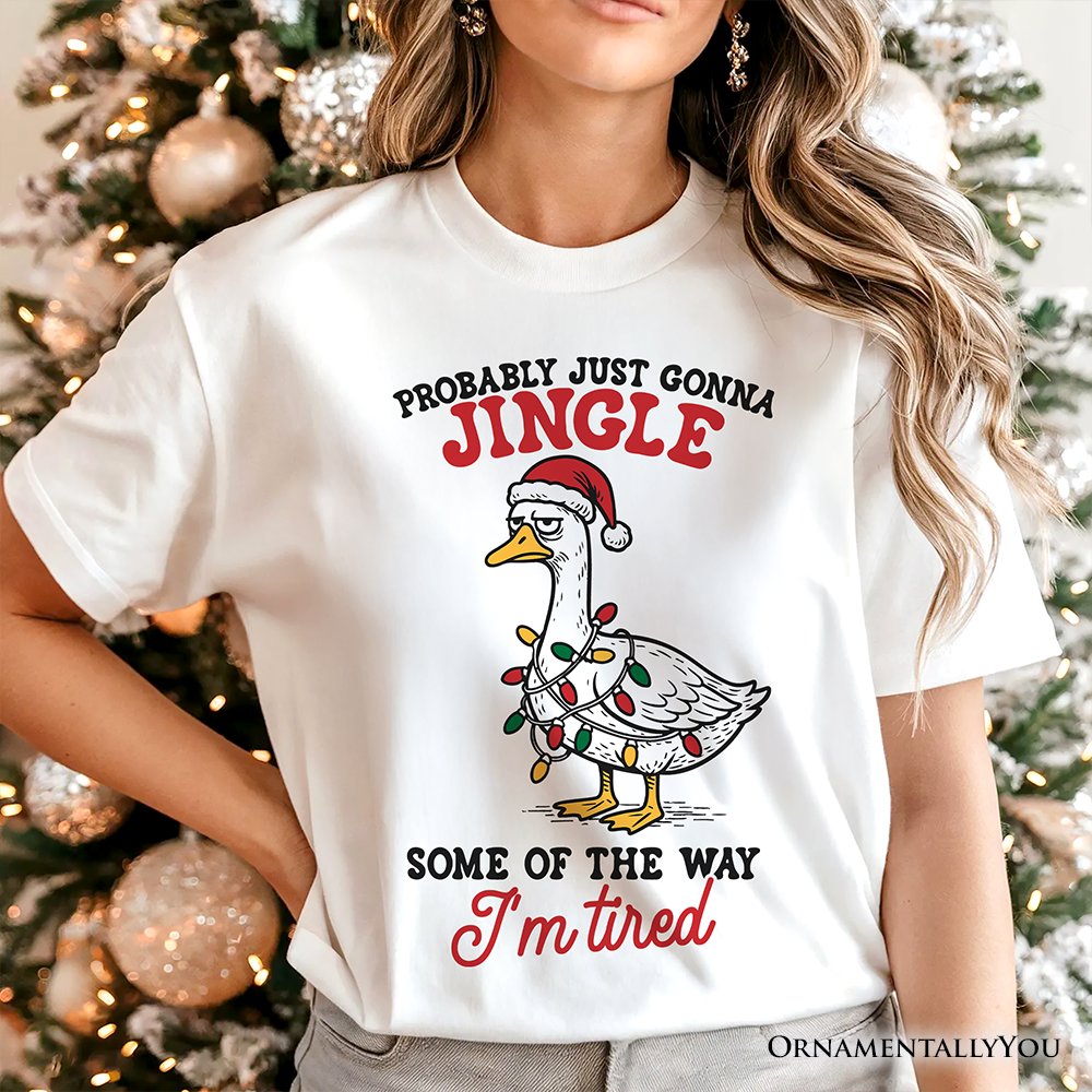 I’m Tired Sarcastic Christmas Goose T-Shirt, Funny Holiday Humor Tee
